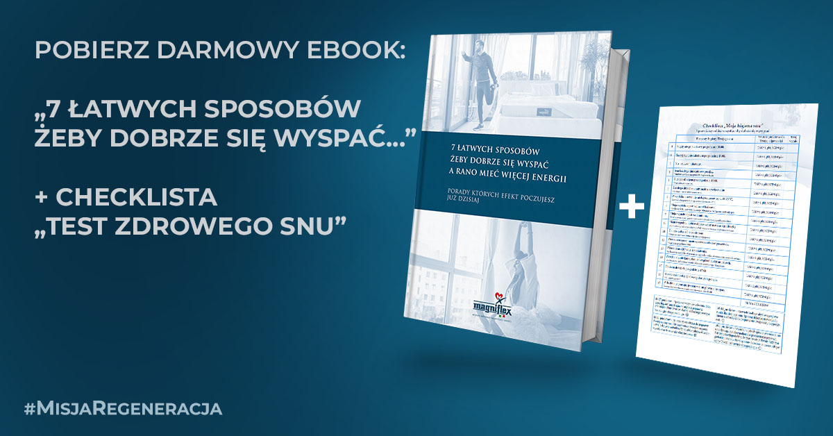 E-BOOK: JAK ZDROWO SPAĆ I SKUTECZNIE SIĘ REGENEROWAĆ 